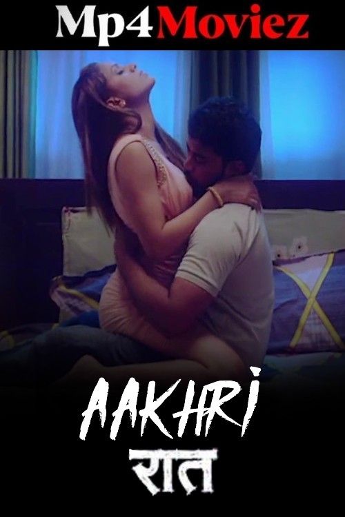 Aakhri Raat (2024) S01 Part 1 Hindi Makhan Web Series download full movie