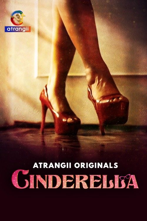 Cinderella (2024) S01 Hindi Atrangii Web Series download full movie