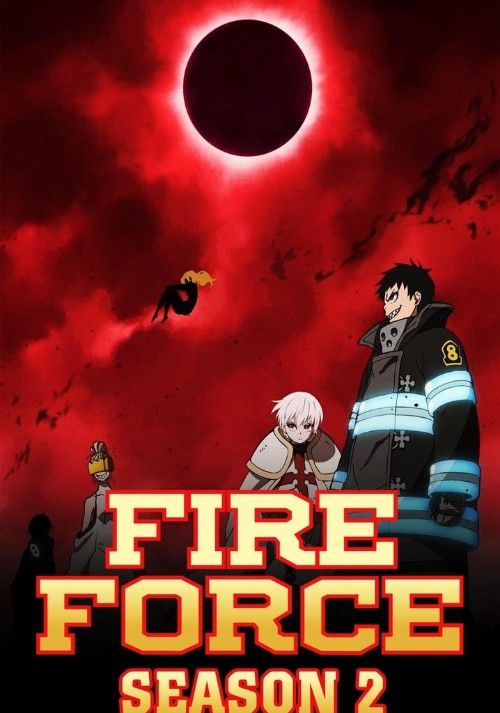 Fire Force (2021) Season 2 Hindi Dubbed Complete Series download full movie