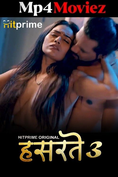 Hasratey (2025) Season 3 Part 2 Hindi HitPrime Web Series download full movie