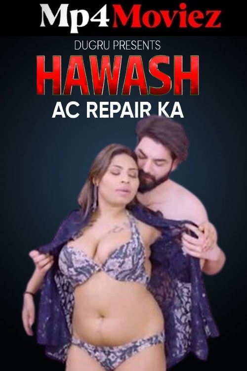 Hawas Ac Repair Wale Ka (2024) Hindi Dugru Short Film download full movie