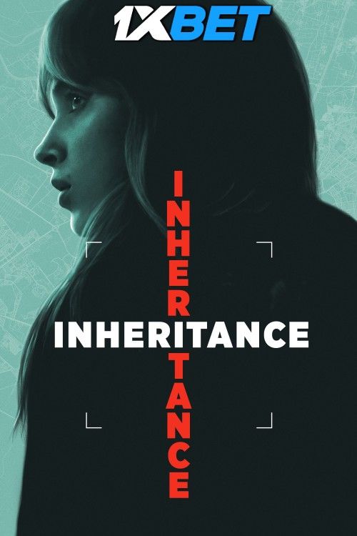 Inheritance 2025 Hindi (Unofficial) Dubbed Movie