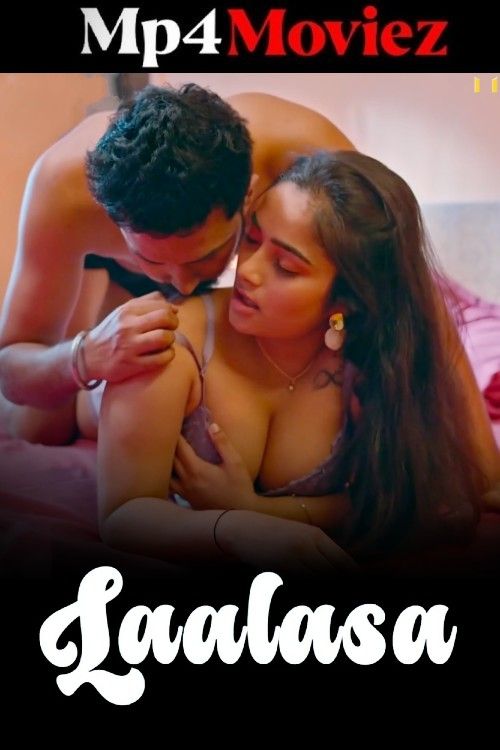 Laalasa (2025) Season 1 Hindi HitPrime Web Series download full movie