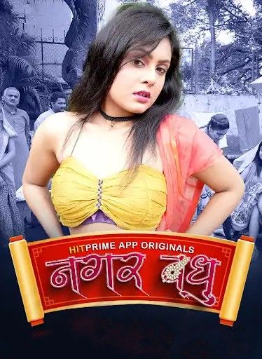 Nagarvadhu (2024) Season 1 Part 1 Hindi HitPrime Web Series download full movie