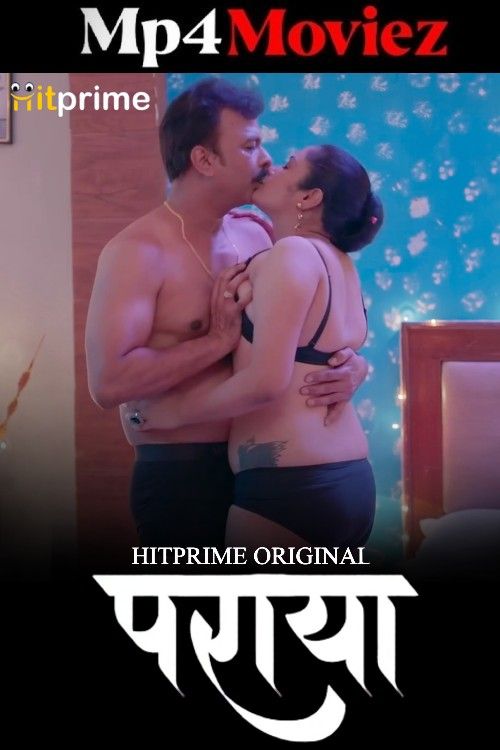 Paraya (2024) Season 1 Part 1 Hindi HitPrime Web Series download full movie