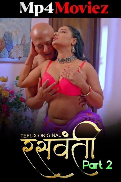 Raswanti (2025) Season 1 Part 2 Hindi TeFlix Web Series download full movie