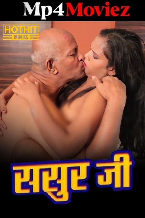 Sasur Ji (2024) Hindi Hothit Short Film download full movie