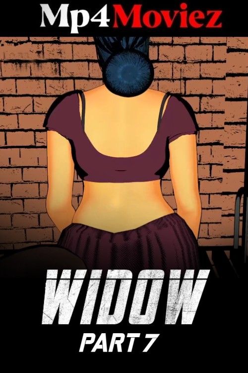 Widow Part 7 (2024) Hindi Short Film download full movie